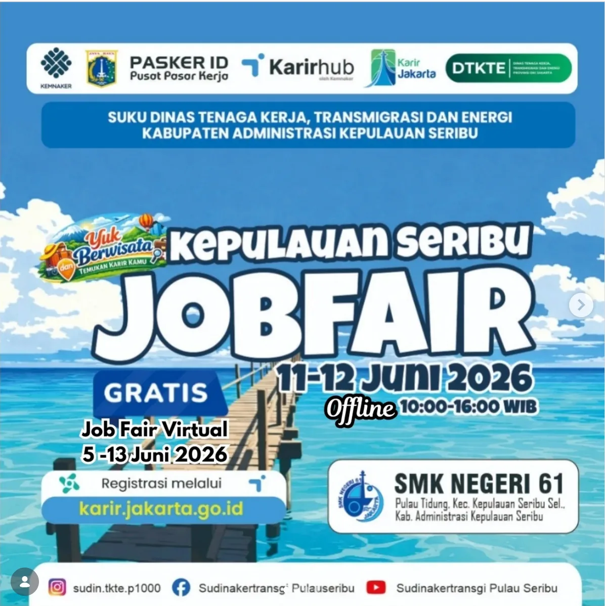 Job Fair Provinsi Kalimantan Selatan 2026 (Suku Dinas TKTE Wilayah Kepulauan Seribu) : 10-11 Juni 2026